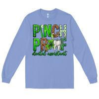 Colony Blue Pinch Proof Dental Assistant St. Patricks Day Long Sleeve Tee - Neo Western