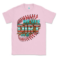 Bubblegum Pink rub some dirt on it softball Classic Tee - HRA Design Shop