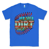 True Royal rub some dirt on it softball Classic Tee - HRA Design Shop