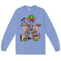 Colony Blue im the coffee lover elf Long Sleeve Tee - FaDigitalArtStudio