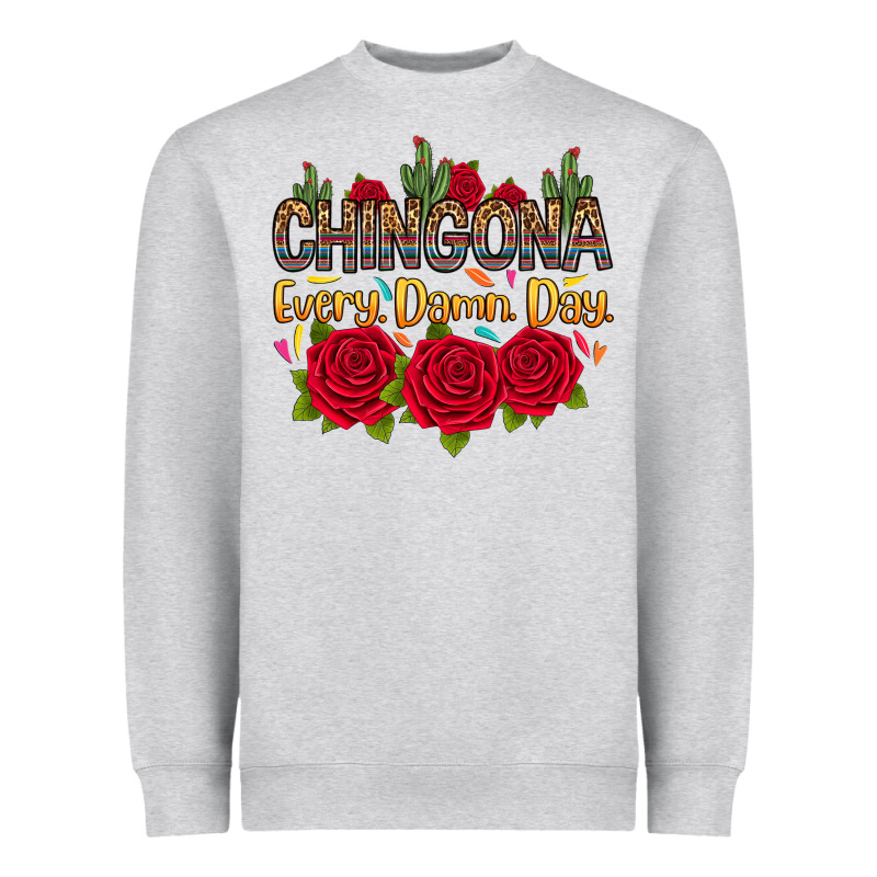 Chingona Every Damn Day Heavyweight Sweatshirt by RanaPortraitStore | Teevron