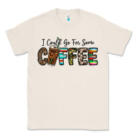 Natural i could go for some coffee Classic Tee - CowhideDigitalArt