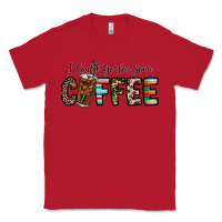 Red i could go for some coffee Classic Tee - CowhideDigitalArt