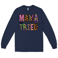 Navy Mama Tried Long Sleeve Tee - CowhideDigitalArt
