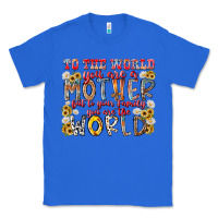 True Royal mother world Classic Tee - RacoonDesign