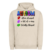 Pigment French Oak i'm a hot mess always stressed and proudly autism Urban Hoodie - Artiststas