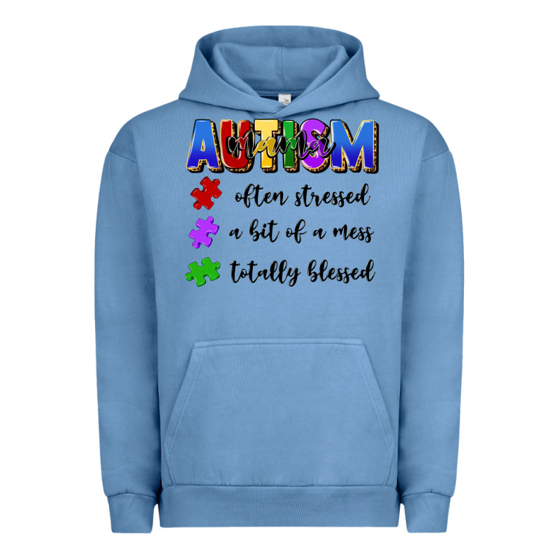I'm A Hot Mess Always Stressed And Proudly Autism Urban Hoodie by Artiststas | Teevron