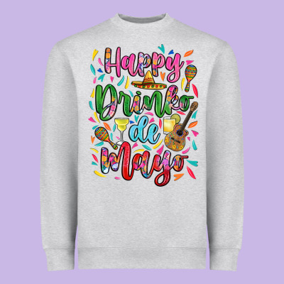 Heavyweight Sweatshirt Happy drinko de mayo