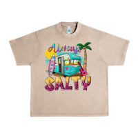 French Oak always salty with caravan Urban Heavy Tee - texasbilliewilder