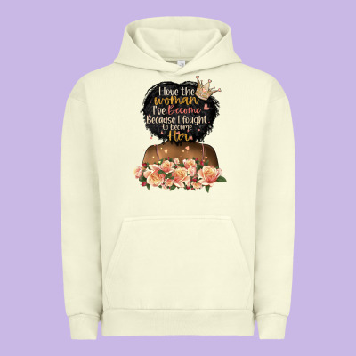 I Love The Woman L've Become Black Girl Urban Hoodie Designed By Artiststas