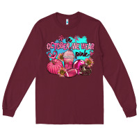 Burgundy in october we wear pink american football Long Sleeve Tee - AdoDesignShop