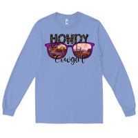Colony Blue howdy cowgirl Long Sleeve Tee - SublimationCraftShop