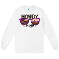 White howdy cowgirl Long Sleeve Tee - SublimationCraftShop