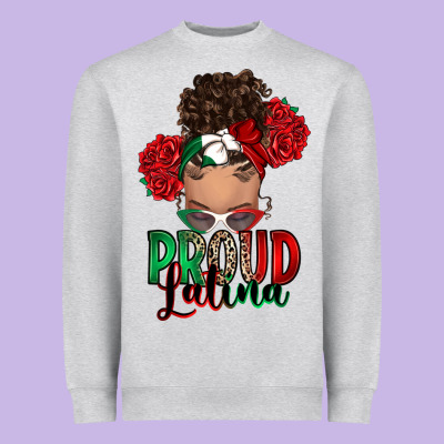 Heavyweight Sweatshirt Proud Latina messy bun
