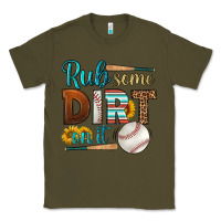 Army Green rub some dirt on it baseball Classic Tee - HRA Design Shop