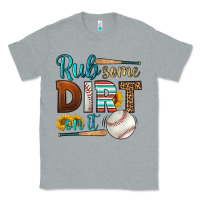 Heather Grey rub some dirt on it baseball Classic Tee - HRA Design Shop