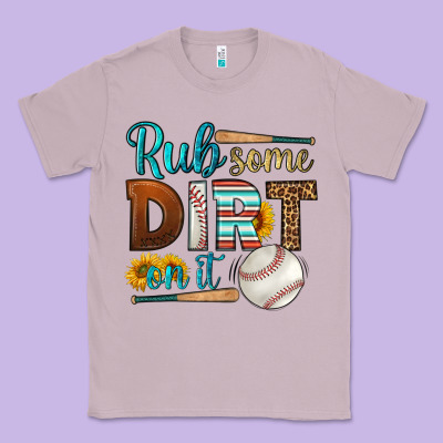 Rub Some Dirt On It Baseball Classic Tee Designed By Hra Design Shop