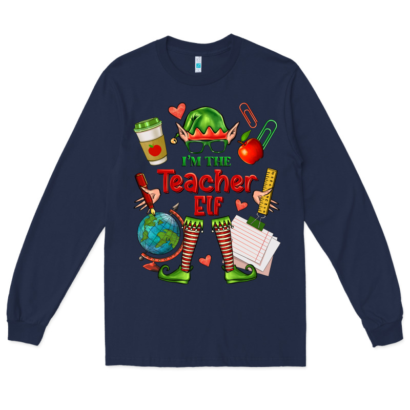 Im The Teacher Elf Long Sleeve Tee by FaDigitalArtStudio | Teevron