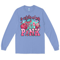 Colony Blue in october we wear pink Long Sleeve Tee - AdoDesignShop