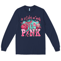 In October We Wear Pink Long Sleeve Tee | Teevron