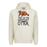 Oatmeal Heather this is my significant otter Premium Hoodie - Bettercallsaul