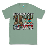 Sage I'm Not Just A Daddy's Little Girl Classic Tee - CowhideDigitalArt