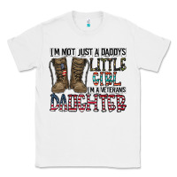 White I'm Not Just A Daddy's Little Girl Classic Tee - CowhideDigitalArt