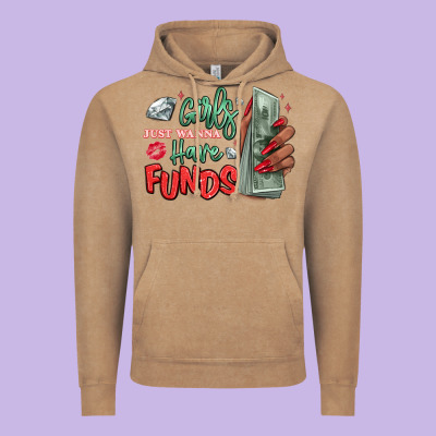 Vintage Hoodie girls just wanna have funds