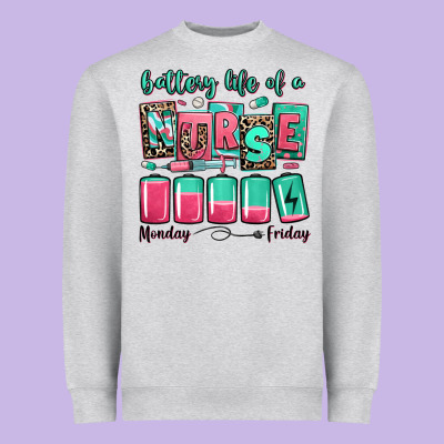 Heavyweight Sweatshirt battery life of a nurse