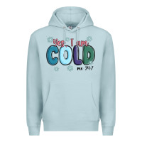 Blue Mist yes i am cold Premium Hoodie - MaliasSmallBusiness