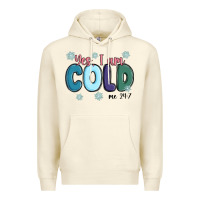 Sandshell yes i am cold Premium Hoodie - MaliasSmallBusiness