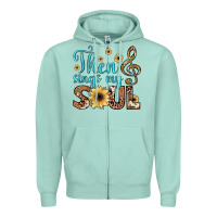 Seafoam then sings my soul Zipper Hoodie - JahusDesignShop