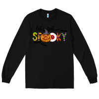 Black Let's Get Spooky Long Sleeve Tee - CowhideDigitalArt