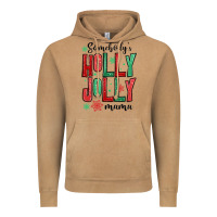 Somebodys Holly Jolly Mama Vintage Hoodie | Teevron