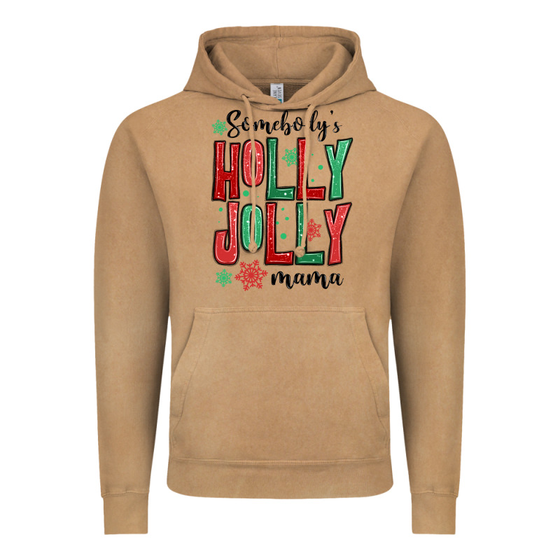 Somebodys Holly Jolly Mama Vintage Hoodie by MaliasSmallBusiness | Teevron