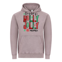 Vintage Zinc somebodys holly jolly mama Vintage Hoodie - MaliasSmallBusiness