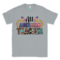 Heather Grey all american teacher Classic Tee - CowhideDigitalArt