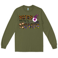Army Green Witch Better Have My Candy Long Sleeve Tee - CowhideDigitalArt