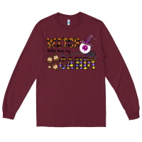 Burgundy Witch Better Have My Candy Long Sleeve Tee - CowhideDigitalArt