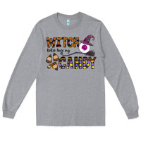 Heather Grey Witch Better Have My Candy Long Sleeve Tee - CowhideDigitalArt