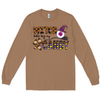 Toasted Coconut Witch Better Have My Candy Long Sleeve Tee - CowhideDigitalArt