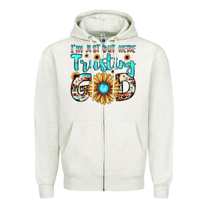 I'm Just Out Here Trusting God Zipper Hoodie by JahusDesignShop | Teevron