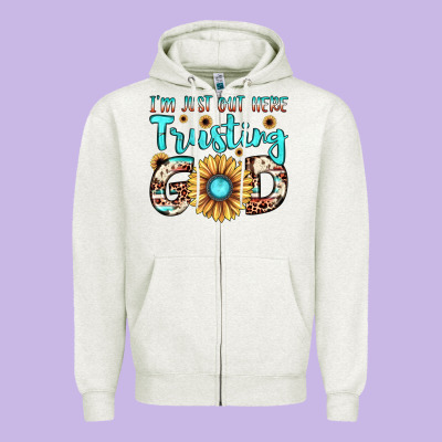 I'm Just Out Here Trusting God Zipper Hoodie Designed By Jahusdesignshop