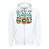 White i'm just out here trusting god Zipper Hoodie - JahusDesignShop