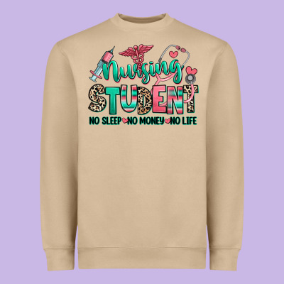 Heavyweight Sweatshirt nursing student no sleep no money no life