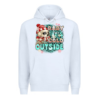 White baby its cold outside skeleton Premium Hoodie - MaliasSmallBusiness