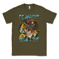 Army Green Cowboys Don't Die Classic Tee - FaDigitalArtStudio