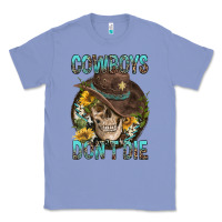 Colony Blue Cowboys Don't Die Classic Tee - FaDigitalArtStudio