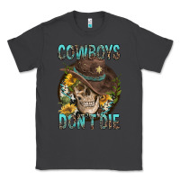 Smoke Cowboys Don't Die Classic Tee - FaDigitalArtStudio
