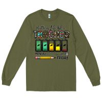 Army Green battery life of a teacher monday friday Long Sleeve Tee - CowhideDigitalArt